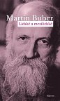 Lidské a mezilidské - Spisy k dialogickému principu v psychologii a psychoterapii