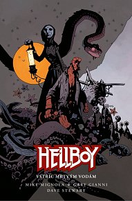 Hellboy - Vstříc mrtvým vodám