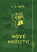Nové knížectví - Román z průkopnického života