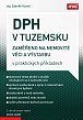 DPH v tuzemsku - Zaměřeno na nemovité věci a výstavbu v praktických příkladech