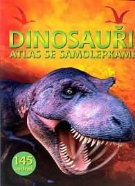 Dinosauři atlas se samolepkami