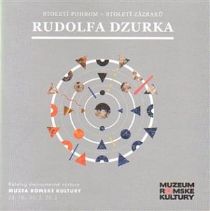 Století pohrom - století zázraků Rudolfa Dzurka