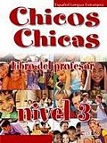 Chicos Chicas 3: Libro del profesor