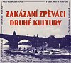 Zakázaní zpěváci druhé kultury - CD