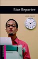 Oxford Bookworms Library Starter Star Reporter (New Edition)