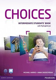 Choices Intermediate Student´s Book w/ MyEnglishLab PIN Code Pack