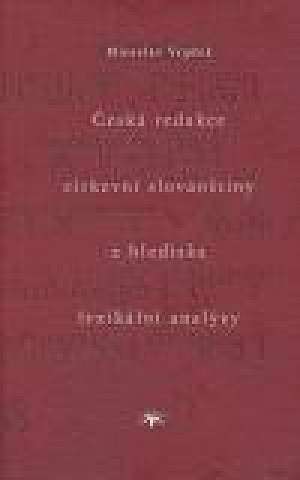 Česká redakce církevní slovanštiny z hlediska lexikální analýzy