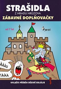 Strašidla z hradu Hrůzova - Zábavné doplňovačky od 7 let