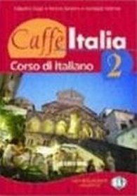 Caffé Italia 2 Libro Dello Studente Con Libretto