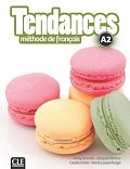 Tendances A2: Livre de l´éleve