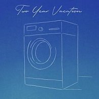 Two Year Vacation: Laundry Day - LP