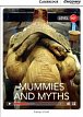 Mummies and Myths Low Intermediate Book with Online Access