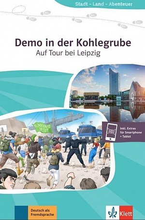 Demo in der Kohlegrube - Auf Tour bei Leipzig (A2) - Buch + MP3 allango.net