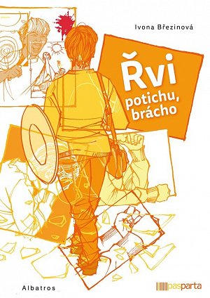 Řvi potichu, brácho, 3.  vydání