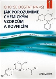 Jak porozumíme chemickým vzorcům a rovnicím