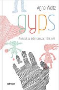 Gyps. Aneb jak za jeden den zachránit svět