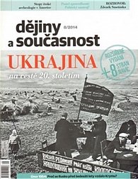 Dějiny a současnost 8/2014: Ukrajina na cestě 20. stoletím