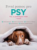 První pomoc pro psy - Vše, co potřebujete vědět v nouzi