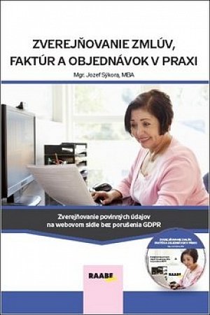 Zverejňovanie zmlúv, faktúr a objednávok v praxi