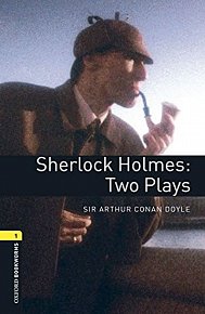 Oxford Bookworms Playscripts 1 Sherlock Holmes Two Plays with Audio Mp3 Pack (New Edition)