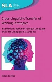 Cross-Linguistic Transfer of Writing Strategies: Interactions Between Foreign Language and First Language Classrooms