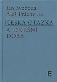 Česká otázka a dnešní doba