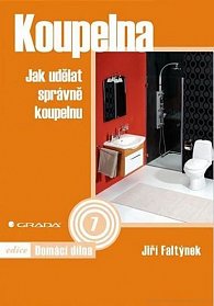 Koupelna - Jak udělat správně koupelnu