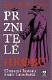 Prznitelé hrobů - Chmurná historie bratří Grossbartů