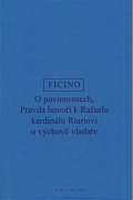 O povinnostech - Pravda hovoří o výchově vladaře