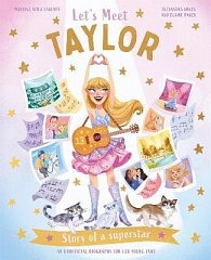 Let´s Meet Taylor: Story of a superstar