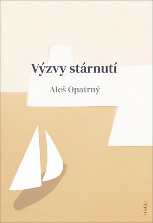 Výzvy stárnutí