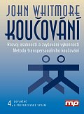 Koučování - Rozvoj osobnosti a zvyšování výkonnosti. Metoda transpersonálního koučování, 2.  vydání