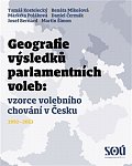 Geografie výsledků parlamentních voleb: prostorové vzorce volebního chování v Česku 1992-2013
