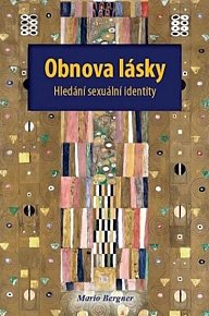 Obnova lásky - hledání sexuální identity