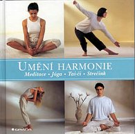 Umění harmonie - meditace