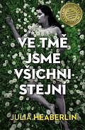 Ve tmě jsme všichni stejní