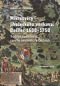 Mikrosvěty jihočeského venkova: Bošilec 1600-1750