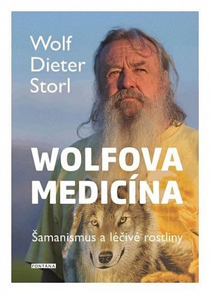 Wolfova medicína - Šamanismus a léčivé rostliny