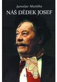 Náš dědek Josef