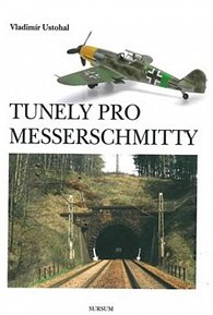 Tunely pro Messerschmitty