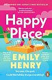 Happy Place: A shimmering new novel from #1 Sunday Times bestselling author Emily Henry, 1.  vydání