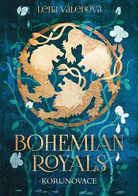 Bohemian Royals 1 - Korunovace
