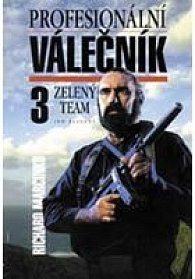 Profesionální válečník 3 - Zelený team