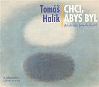 Chci, abys byl - CD