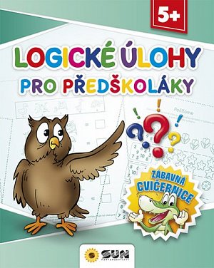 Logické úkoly pro předškoláky - Zábavná cvičebnice 5+, 2.  vydání