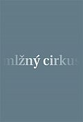 Mlžný cirkus