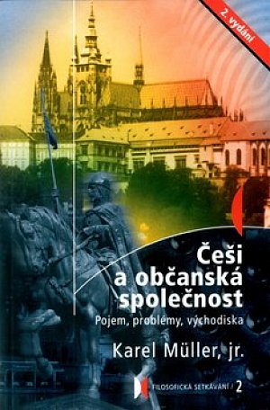 Češi a občanská společnost - Pojem, problémy, východiska