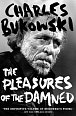 The Pleasures of the Damned : Selected Poems 1951-1993