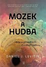 Mozek a hudba - Věda o posedlosti člověka hudbou