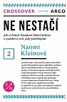 Ne nestačí: Jak se bránit Trumpově šokové politice a získat svět, jaký potřebujeme